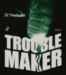 Dr. Neubauer Trouble Maker 